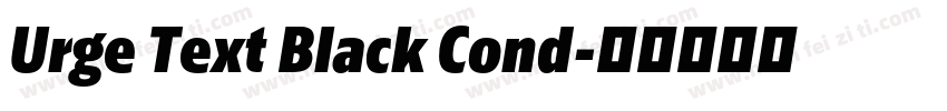 Urge Text Black Cond字体转换